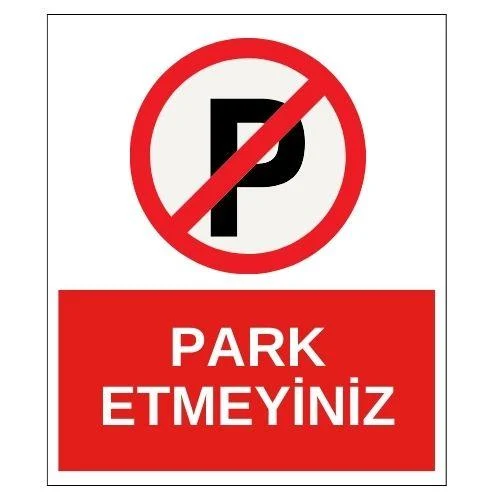 Park Etmeyiniz Sticker Yapışkanlı Etiket blank