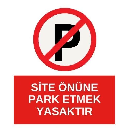 Site Önüne Park Etmek Yasaktır Sticker Yapışkanlı Etiket blank