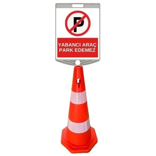 Yabancı Araç Park Edemez Levhalı Duba Yabancı Araç Park Edemez Levhalı Duba